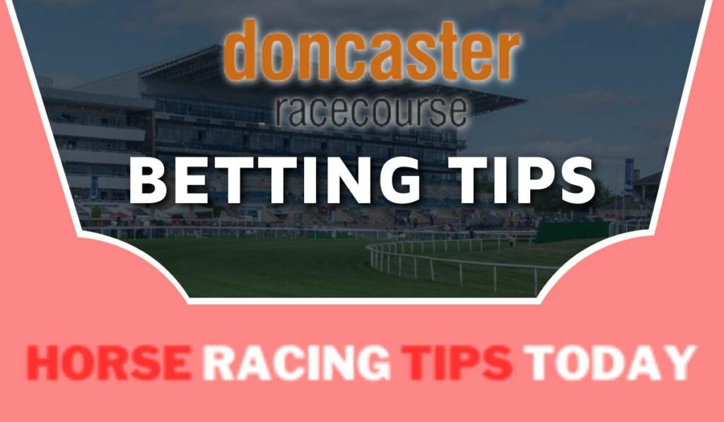 Doncaster Betting Tips