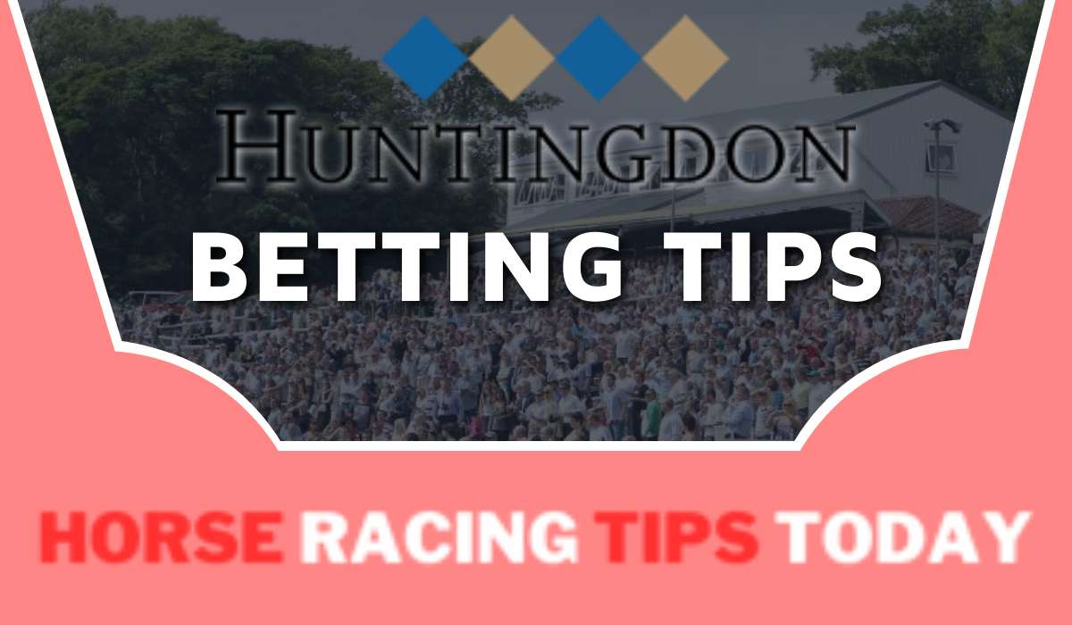 Huntingdon Betting Tips