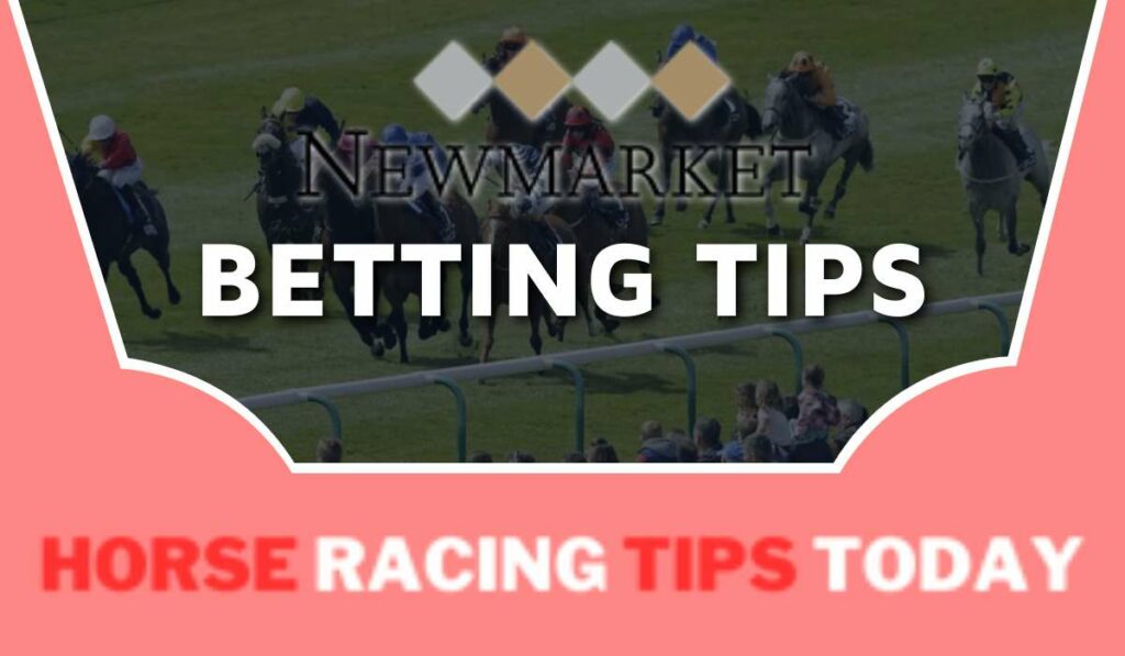 Newmarket Betting Tips
