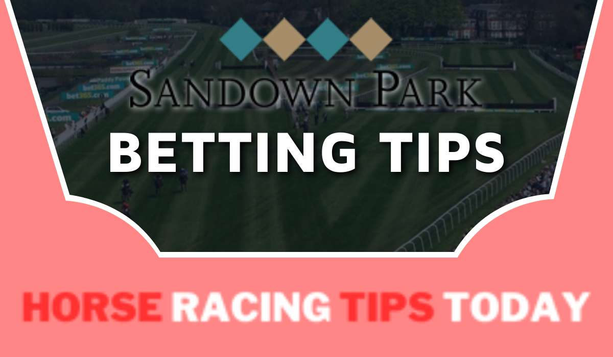 Sandown Park Betting Tips